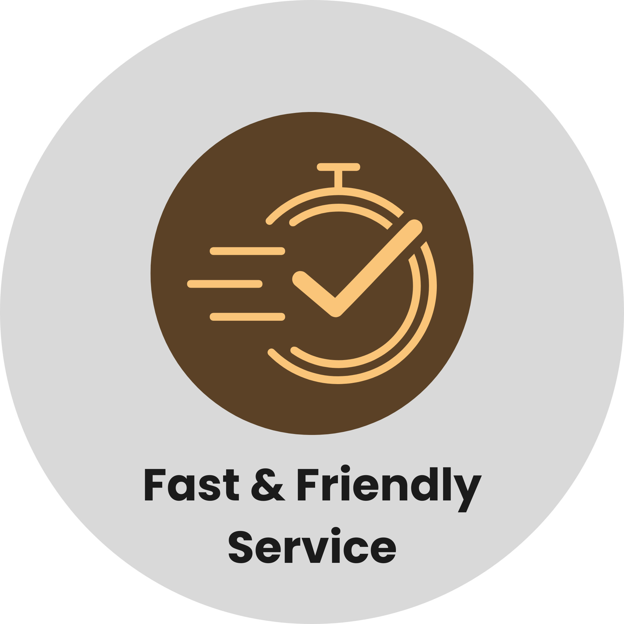 Fast & Friendly Service